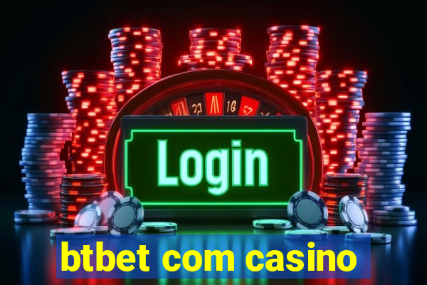 btbet com casino